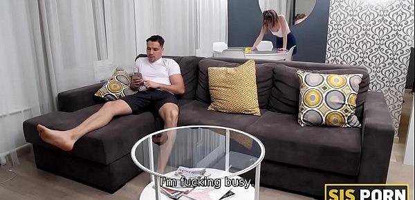  SIS.PORN. Cunning boy helps stepsis only after they make love on sofa